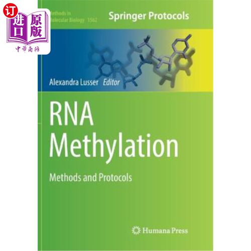 海外直订医药图书RNA Methylation: Methods and Protocols RNA甲基化：方法和协议
