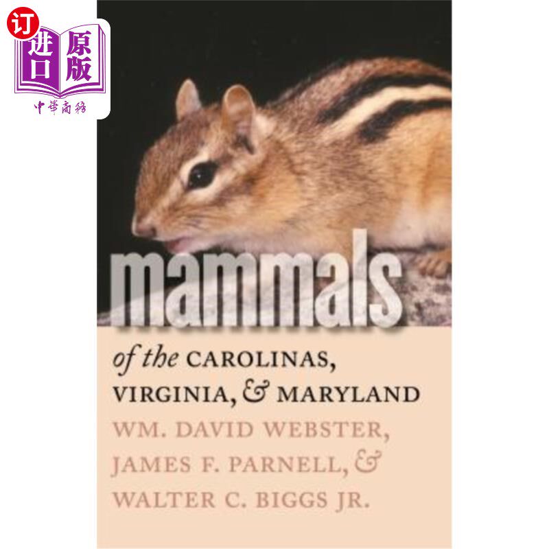 海外直订Mammals of the Carolinas, Virginia, and Maryland 卡罗来纳、弗吉尼亚和马里兰的哺乳动物