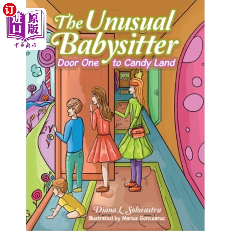 海外直订The Unusual Babysitter: Door One to Candy Land 不寻常的保姆：通往糖果之地的第一扇门图片