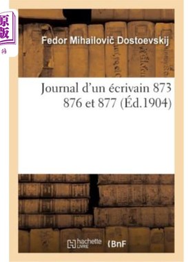 海外直订法语 Journal d'Un écrivain 1873 1876 Et 1877 作家日记1873年1876年和1877年