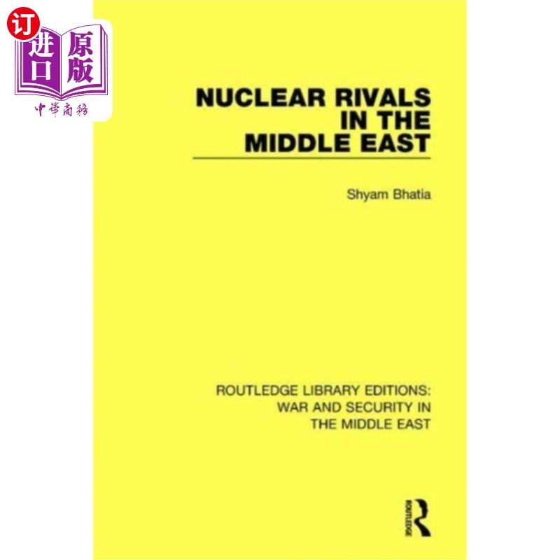 海外直订Nuclear Rivals in the Middle East 中东的核对手