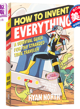 预售 万物发明指南 时间旅行者生存手册 英文原版 How to Invent Everything 瑞安 诺思 Ryan North【中商原版】