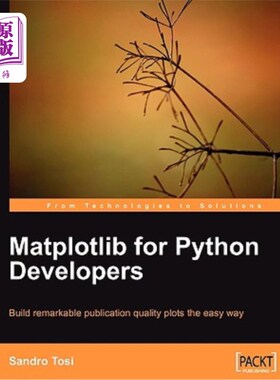 海外直订Matplotlib for Python Developers 面向Python开发人员的Matplotlib