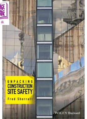 现货 Unpacking Construction Site Safety【中商原版】