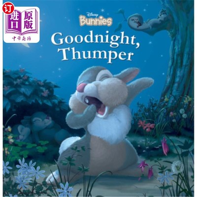 海外直订Disney Bunnies Goodnight, Thumper! 晚安，桑普!