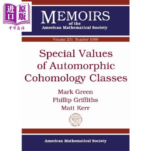 现货 P·格列菲斯：自同构上同调类的特殊值 英文原版 Special Values of Automorphic Cohomology Classes Phillip 【中商原版】