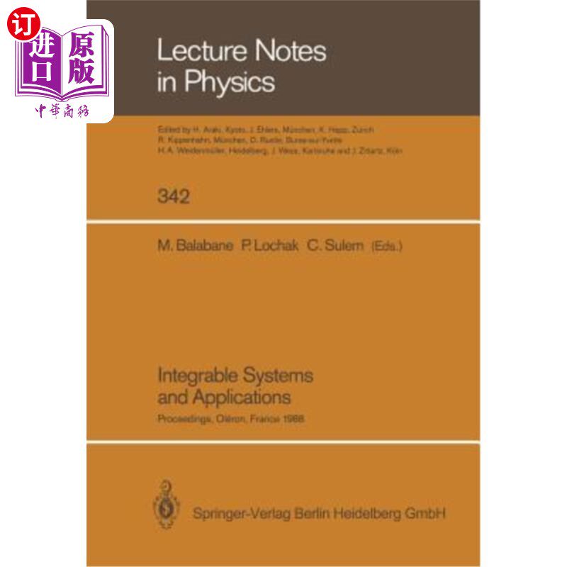 海外直订Integrable Systems and Applications: Proceedings of a Workshop Held at Oléron, F 可集成系统与应用：1988年6