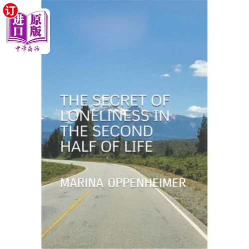 海外直订医药图书The Secret of Loneliness in the Second Half of Life 下半生孤独的秘密