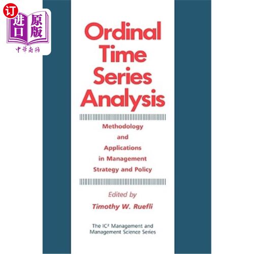 海外直订Ordinal Time Series Analysis: Methodology and Applications in Management Strateg 序数时间序列分析:管理策略