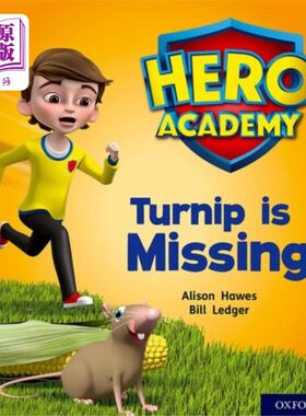 海外直订Hero Academy: Oxford Level 3, Yellow Book Band: Turnip is Missing 英雄学院：牛津三级，黄皮书乐队：萝卜不见了