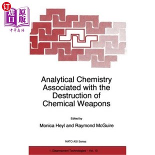 海外直订Analytical Chemistry Associated with the Destruction of Chemical Weapons 与销毁化学武器有关的分析化学