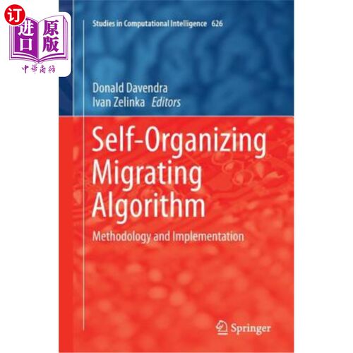 海外直订Self-Organizing Migrating Algorithm: Methodology and Implementation 自组织迁移算法：方法与实现
