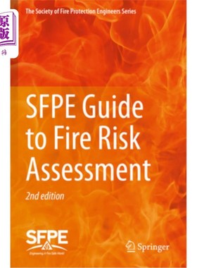 海外直订Sfpe Guide to Fire Risk Assessment: Sfpe Task Group on Fire Risk Assessment Sfpe Guide to F
