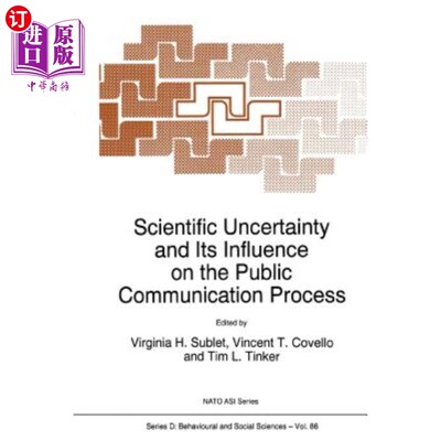 海外直订医药图书Scientific Uncertainty and Its Influence on the Public Communication Process 科学的不确定性及其对公