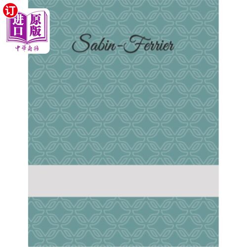 海外直订Sabin-Ferrier 萨宾-费里尔