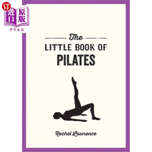 海外直订The Little Book of Pilates 普拉提小书