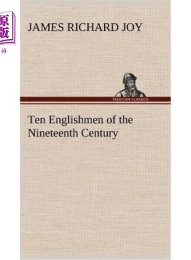 海外直订Ten Englishmen of the Nineteenth Century 十九世纪的十个英国人