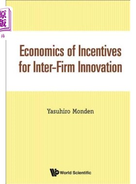 海外直订Economics of Incentives for Inter-Firm Innovation 企业间创新激励的经济学