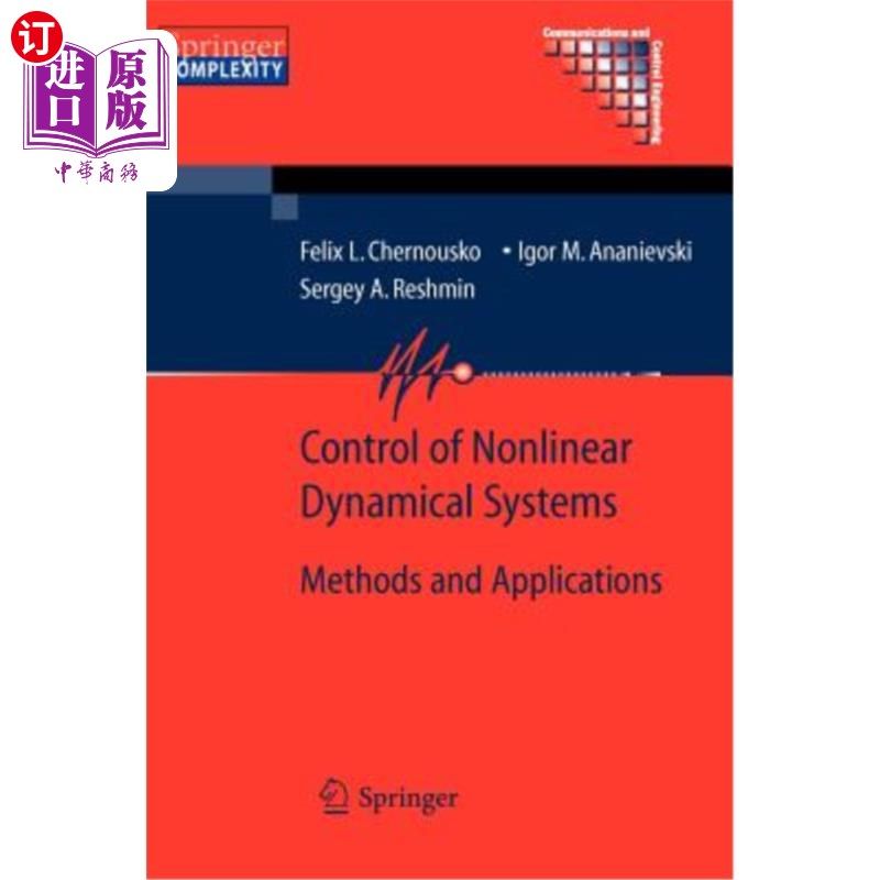 海外直订Control of Nonlinear Dynamical Systems: Methods and Applications 非线性动力系统的控制：方法与应用