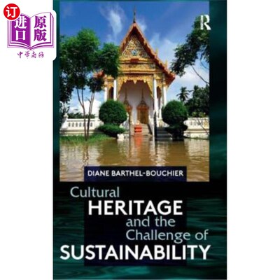 海外直订Cultural Heritage and the Challenge of Sustainability 文化遗产与可持续发展的挑战