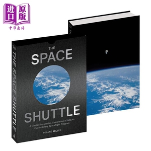 预售 航天飞机 美国宇航局非凡航天计划 宇宙照片摄影集 The Space Shuttle 英文原版 Roland Miller 天文【中商原版】