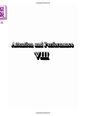 海外直订Attention and Performance Viii 注意与表现
