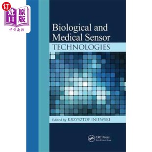 海外直订Biological and Medical Sensor Technologies 生物和医学传感器技术