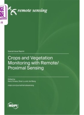 海外直订Crops and Vegetation Monitoring with Remote/Proximal Sensing 遥感/近端遥感作物和植被监测