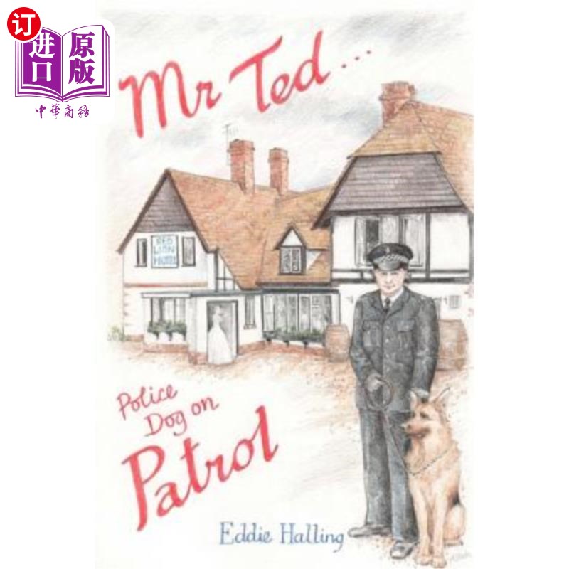 海外直订Mr Ted: Police Dog On Patrol 泰德先生:巡逻的警犬