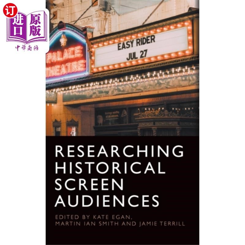海外直订Researching Historical Screen Audiences 历史银幕观众研究