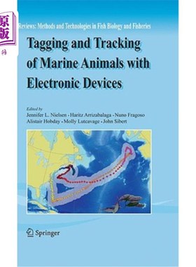 海外直订Tagging and Tracking of Marine Animals with Electronic Devices 用电子装置标记及追踪海洋动物