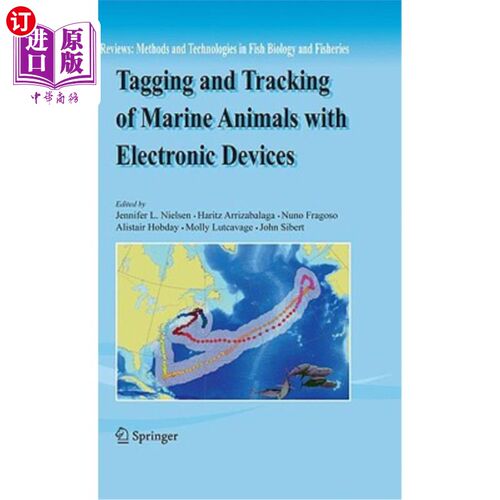 海外直订Tagging and Tracking of Marine Animals with Electronic Devices 用电子装置标记及追踪海洋动物