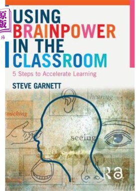 海外直订Using Brainpower in the Classroom: Five Steps to Accelerate Learning 在课堂上运用脑力:加快学习的五个步骤