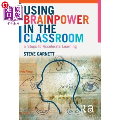海外直订Using Brainpower in the Classroom: Five Steps to Accelerate Learning 在课堂上运用脑力:加快学习的五个步骤