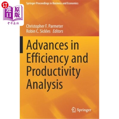 海外直订Advances in Efficiency and Productivity Analysis 效率与生产力分析的进展