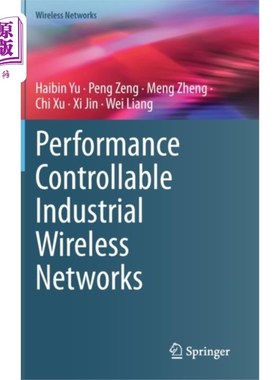 海外直订Performance Controllable Industrial Wireless Net... 性能可控工业无线