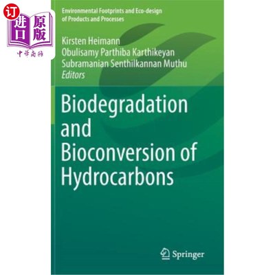 海外直订Biodegradation and Bioconversion of Hydrocarbons 碳氢化合物的生物降解和生物转化