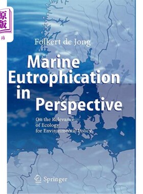海外直订Marine Eutrophication in Perspective: On the Relevance of Ecology for Environmen 透视海洋富营养化：生态学与