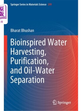 海外直订Bioinspired Water Harvesting, Purification, and Oil-Water Separation 生物灵感水收集，净化和油水分离