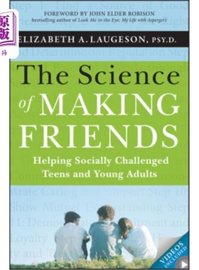 海外直订The Science of Making Friends: Helping Socially Challenged Teens and Young Adult 交友的科学:帮助有社交障碍