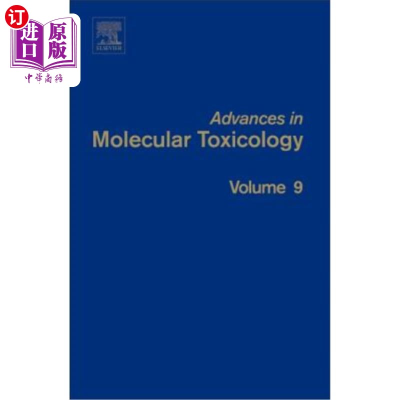 海外直订Advances in Molecular Toxicology 分子毒理学研究进展