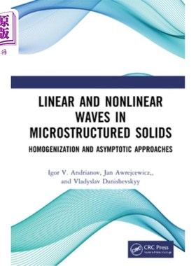 海外直订Linear and Nonlinear Waves in Microstructured Solids: Homogenization and Asympto 微结构固体中的线性和非线性