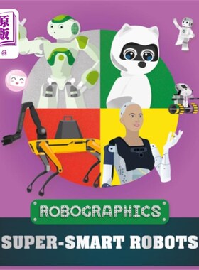海外直订Robographics: Super-smart Robots 机器人制图:超级智能机器人