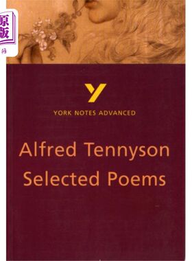 海外直订Selected Poems of Tennyson: York Notes Advanced ... 《丁尼生诗选:约克笔记》帮助你提前准备2023年和2024年的考