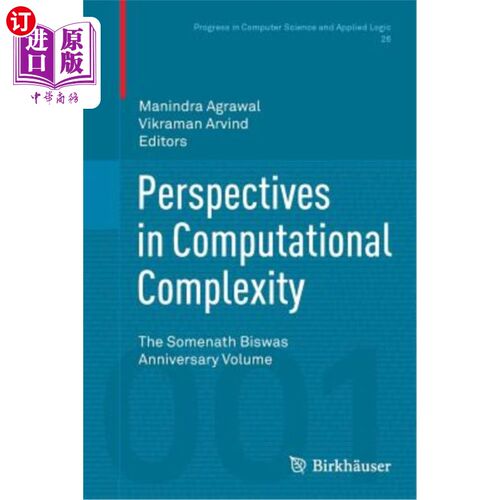 海外直订Perspectives in Computational Complexity: The Somenath Biswas Anniversary Volume 计算复杂性透视：Somenat