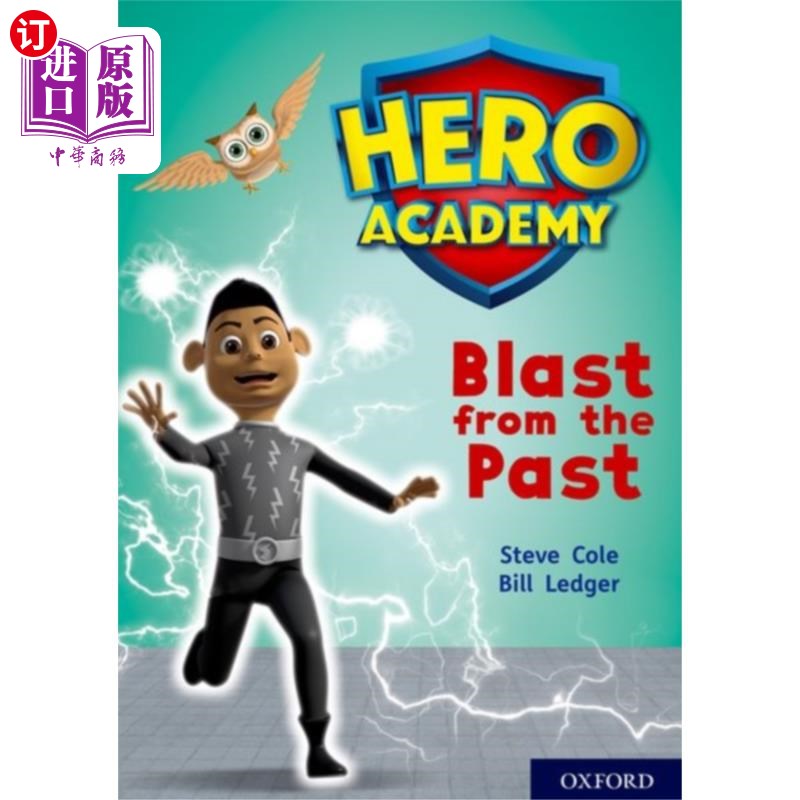 海外直订Hero Academy: Oxford Level 10, White Book Band: Blast from the Past 英雄学院：牛津10级，白皮书乐队：从过去