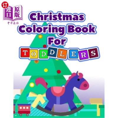 海外直订Christmas Coloring Book For Toddlers: Kids Activity Santa Claus Stocking Stuffer 幼儿圣诞彩绘书：儿童活动圣