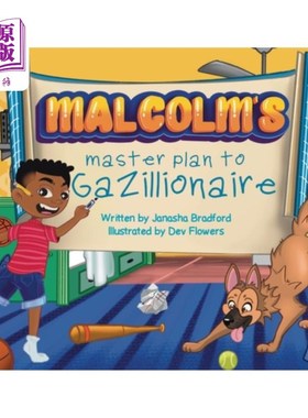 海外直订Malcolm's masterplan to Gazillionaire 马尔科姆给亿万富翁的宏伟计划