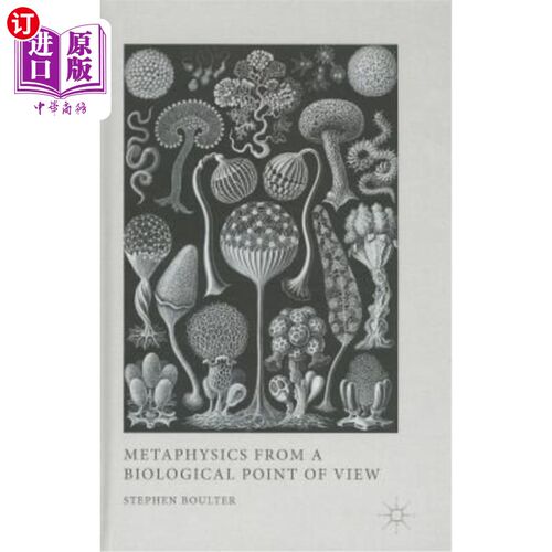 海外直订Metaphysics from a Biological Point of View 从生物学角度看形而上学