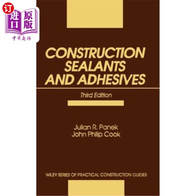 海外直订Construction Sealants and Adhesives 建筑密封剂和粘合剂，第3版